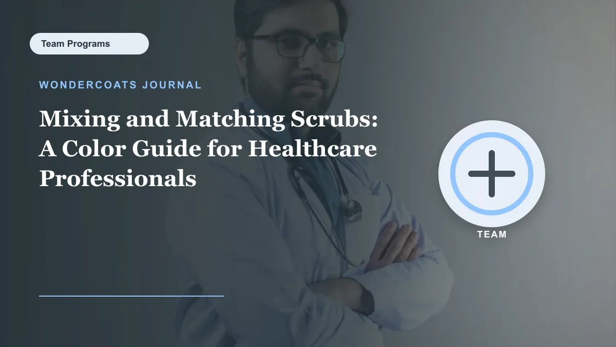 Mixing and Matching Scrubs: A Color Guide for Healthcare Professionals - WonderCoats guide