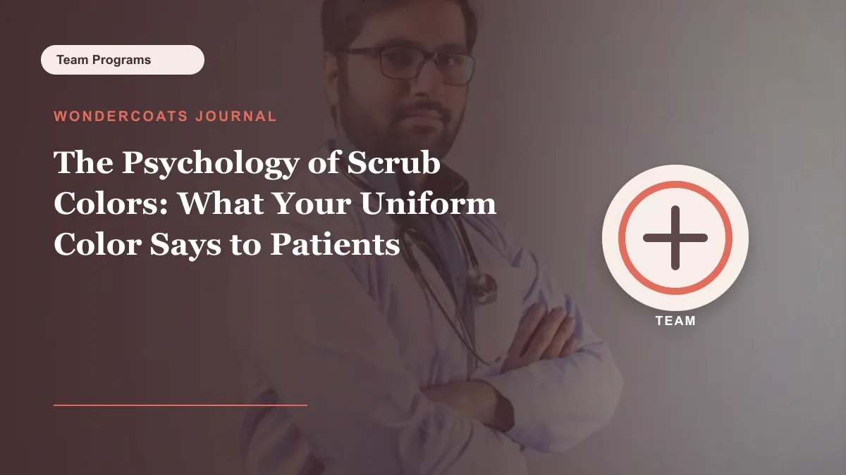 The Psychology of Scrub Colors: What Your Uniform Color Says to Patients - WonderCoats guide